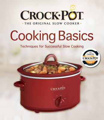 Crock-Pot Cooking Basics by Editors of Favorite... 1605537268 Book Cover