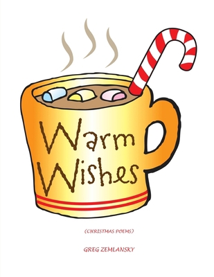 Warm Wishes B0BKMKMFHS Book Cover