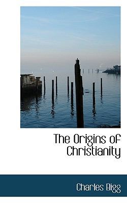 The Origins of Christianity 1116783827 Book Cover