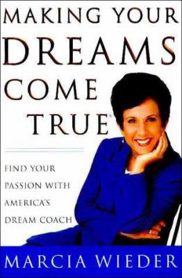 Making Your Dreams Come True 0609606085 Book Cover