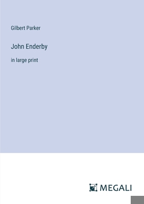 John Enderby: in large print 3387050801 Book Cover