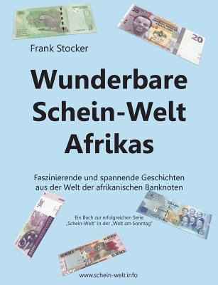 Wunderbare Schein-Welt Afrikas: Spannende und f... [German] 3735792677 Book Cover