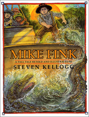 Mike Fink: A Tall Tale 0613083458 Book Cover