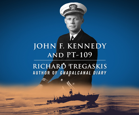 John F. Kennedy and Pt-109 1520048556 Book Cover
