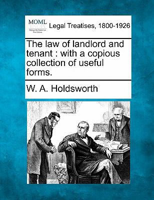 The Law of Landlord and Tenant: With a Copious ... 1240104871 Book Cover