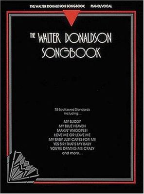 The Walter Donaldson Songbook 0881889490 Book Cover
