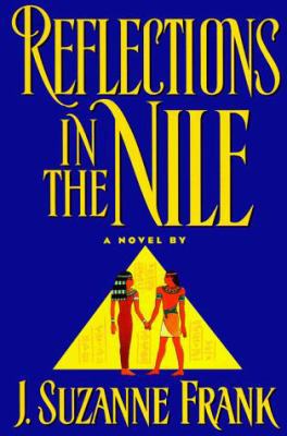 Reflections in the Nile 0446520896 Book Cover