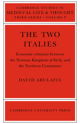The Two Italies: Economic Relations Between the... 0521023068 Book Cover