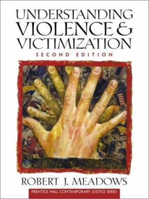 Understanding Violence and Victimization (2nd E... 0130259616 Book Cover