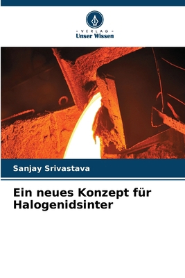 Ein neues Konzept für Halogenidsinter [German] 6208143853 Book Cover