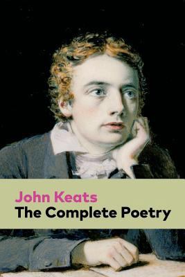 The Complete Poetry: Ode on a Grecian Urn + Ode... 8026891430 Book Cover