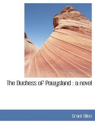 The Duchess of Powysland 1140223240 Book Cover