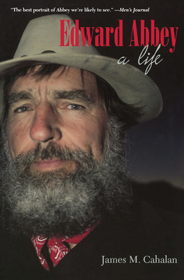 Edward Abbey: A Life 0816522677 Book Cover