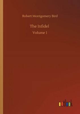 The Infidel: Volume 1 375232614X Book Cover