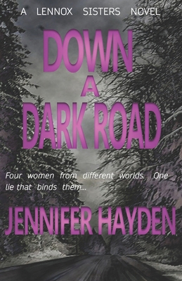 Down A Dark Road B0FQJQY4TZ Book Cover