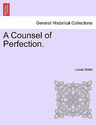 A Counsel of Perfection. 1241197318 Book Cover