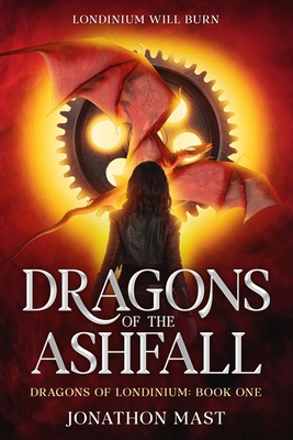 Dragons of the Ashfall 1957407328 Book Cover