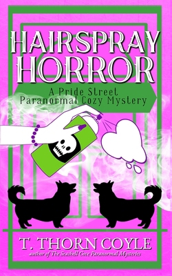 Hairspray Horror Pride Street Book 4 1946476544 Book Cover