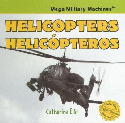 Helicopters / Helicópteros 1404276211 Book Cover