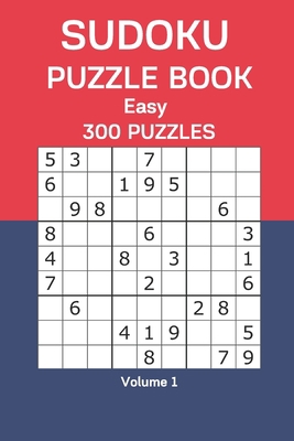 Sudoku Puzzle Book Easy: 300 Puzzles Volume 1 B08CWJ7K5D Book Cover