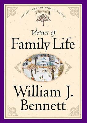 Virtues of Family Life 0849917166 Book Cover