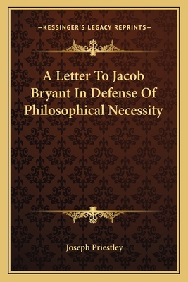 A Letter To Jacob Bryant In Defense Of Philosop... 1163585416 Book Cover