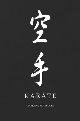 Martial Notebooks KARATE: Black Cover 6 x 9 1072277689 Book Cover