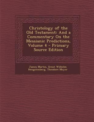 Christology of the Old Testament: And a Comment... 1293706086 Book Cover