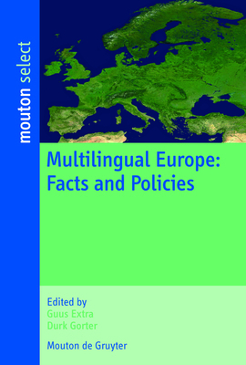 Multilingual Europe: Facts and Policies 3110205130 Book Cover