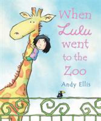When Lulu Went to the Zoo 1842707531 Book Cover