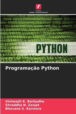 Programação Python [Portuguese] 6207973771 Book Cover