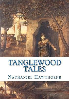 Tanglewood Tales 1449931138 Book Cover
