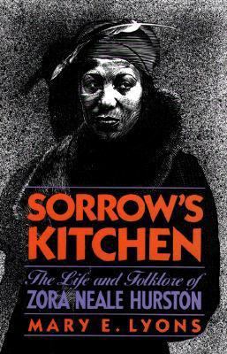 Sorrow's Kitchen: The Life and Folklore of Zora... 0684191989 Book Cover