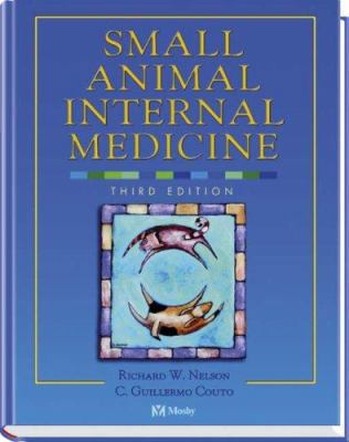 Small Animal Internal Medicine book by Richard W. Nelson