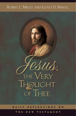 Jesus, the Very Thought of Thee: Daily Reflecti... 1570088608 Book Cover