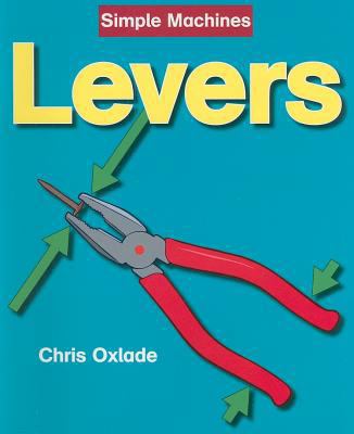 Levers (Simple Machines) 159920200X Book Cover