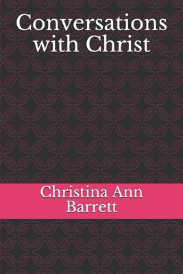 Conversations with Christ B088BGKZMY Book Cover