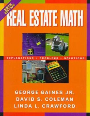 Real Estate Math: Explanations, Problems and So... 0793116341 Book Cover