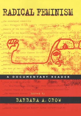 Radical Feminism: A Documentary Reader 0814715559 Book Cover