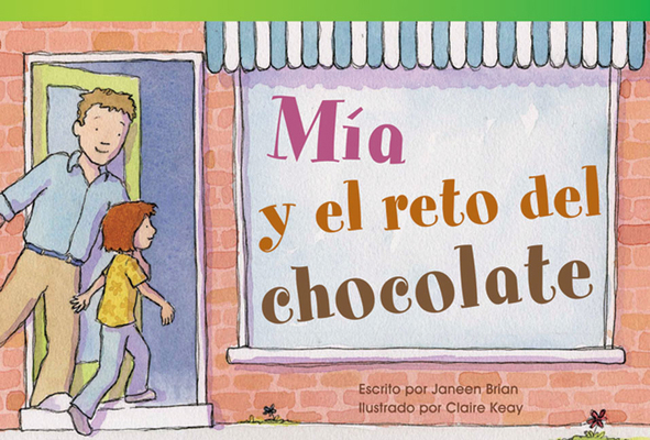 Mía Y El Reto del Chocolate [Spanish] 1480740381 Book Cover