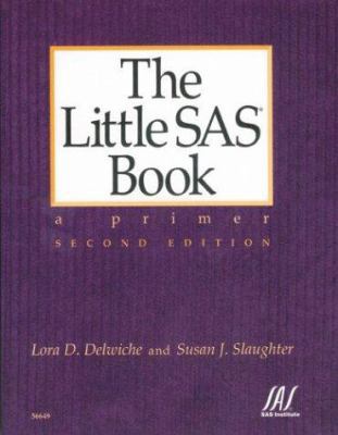 The Little SAS Book: A Primer 1580252397 Book Cover