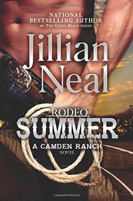 Rodeo Summer: A Camden Ranch Novel 1940174341 Book Cover