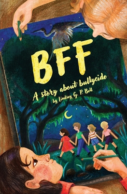 Bff: A Story About Bullycide 1733874801 Book Cover