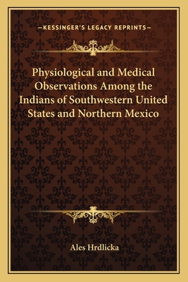 Physiological and Medical Observations Among th... 1162768339 Book Cover