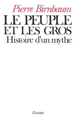 Le peuple et les gros [French] 2246008476 Book Cover