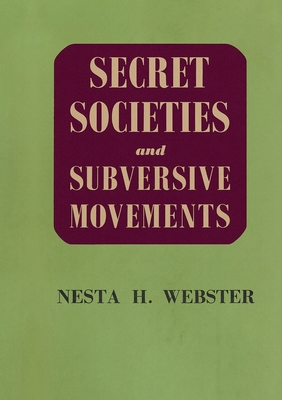 Secret Societies and Subversive Movements 2925369790 Book Cover