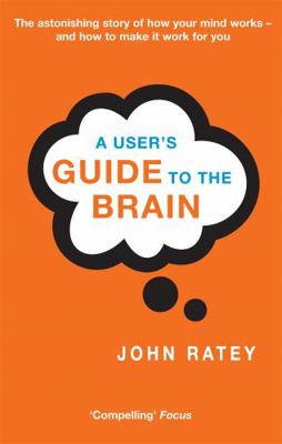 A User's Guide to the Brain 0349112967 Book Cover