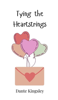 Tying the Heartstrings 1805862162 Book Cover
