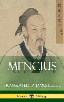 Mencius (Classics of Chinese Philosophy and Lit... 1387788248 Book Cover