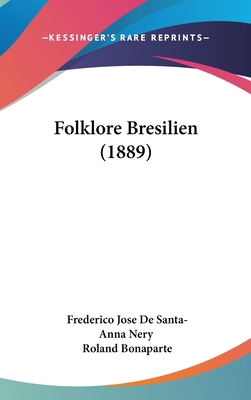 Folklore Bresilien (1889) 1436955300 Book Cover
